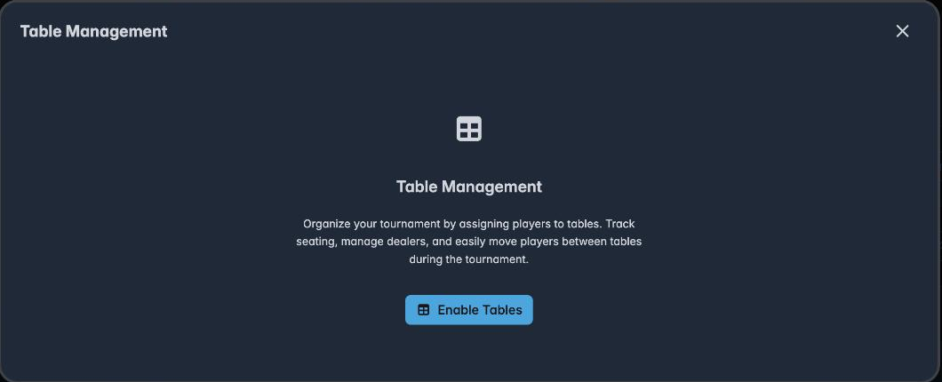 The Table Management introduction with an Enable Tables button