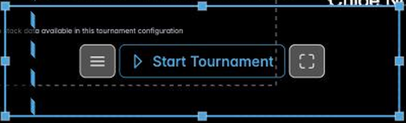 The Tournament Controls component showing a menu button, Start Tournament and a fullscreen toggle